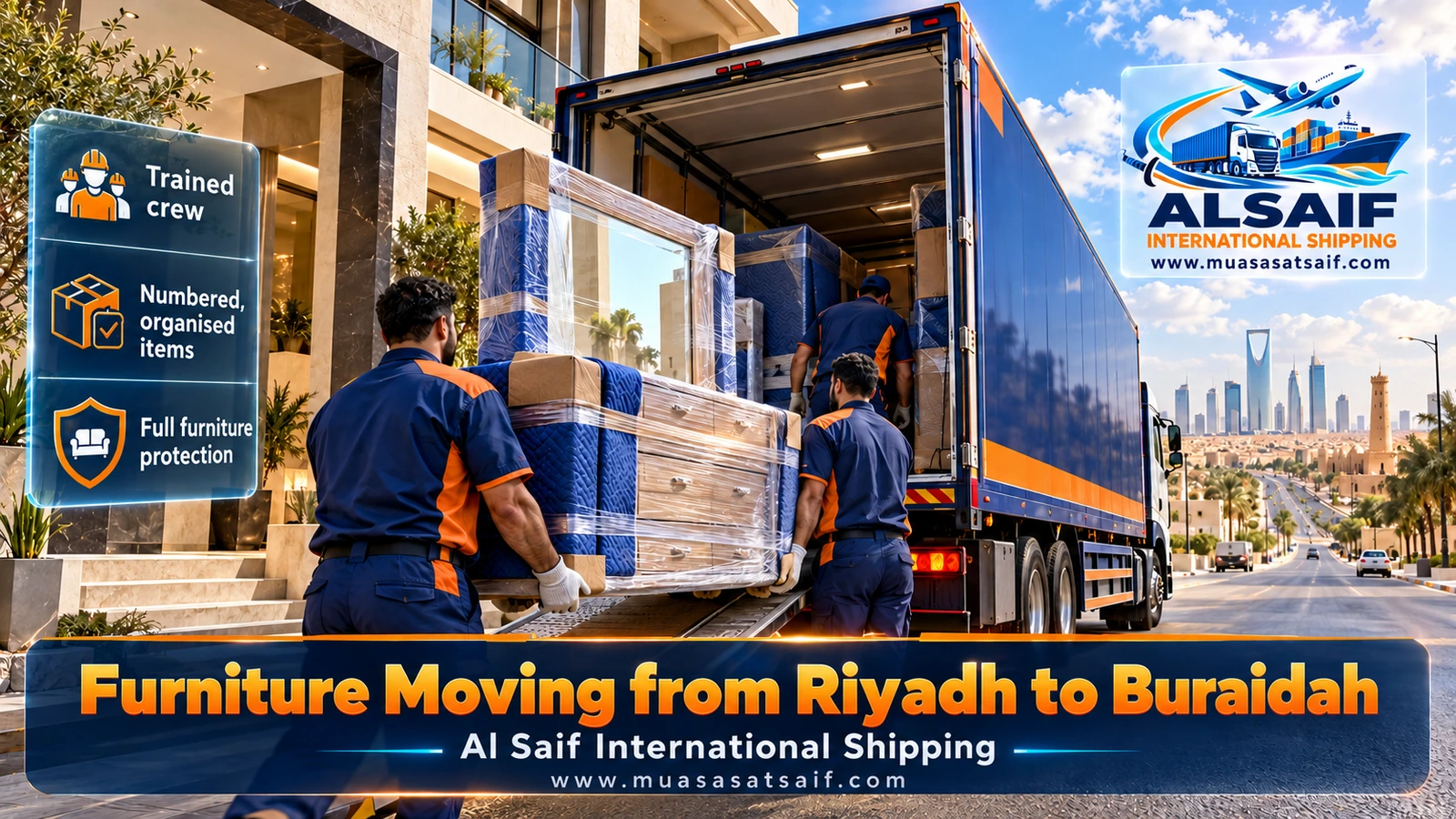 Furniture Moving from Riyadh to Buraidah | Packing, Closed Trucks & Same-Day Delivery
