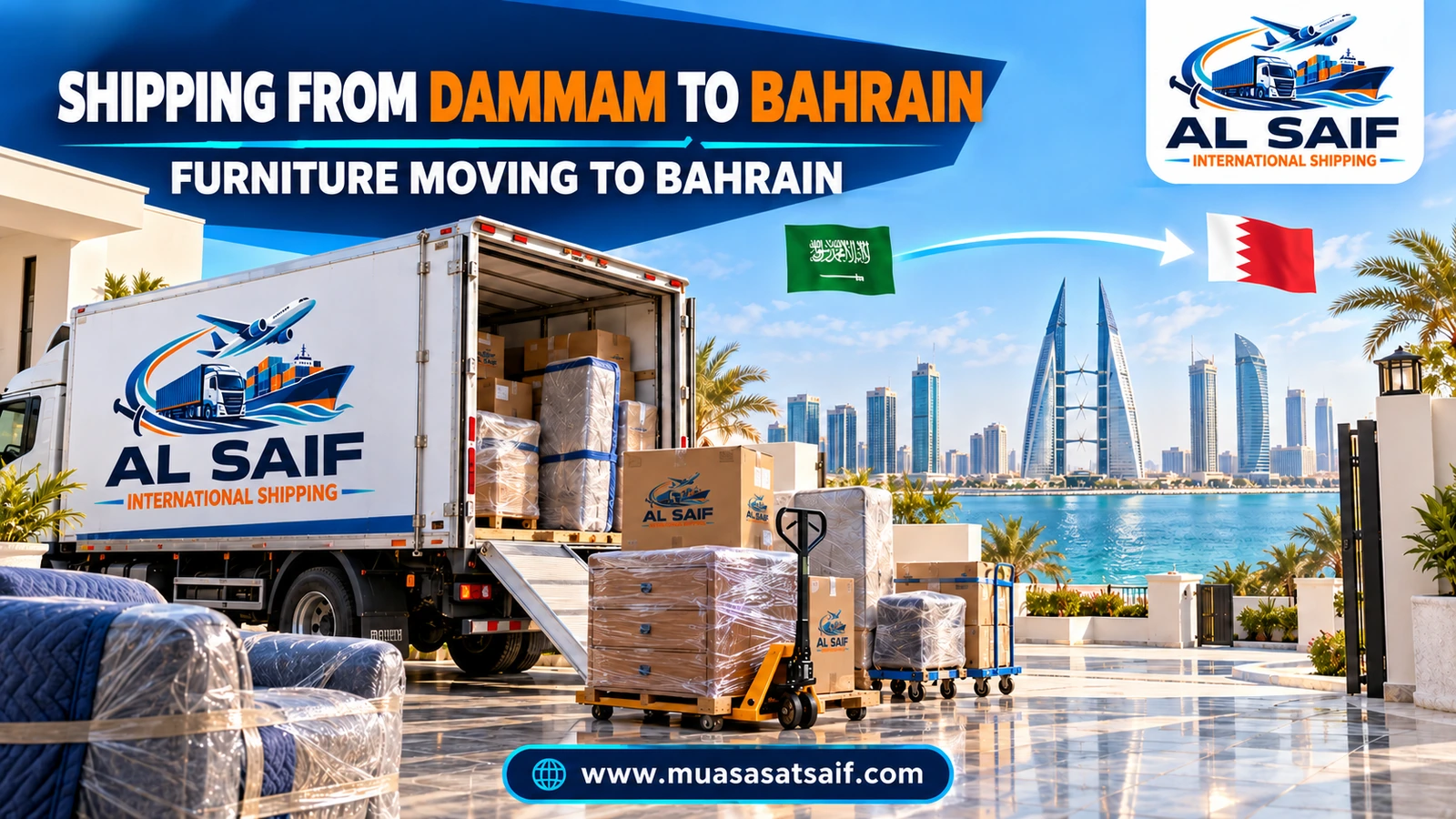 Loading furniture in Dammam onto a truck bound for Bahrain via the King Fahd Causeway — Al Saif