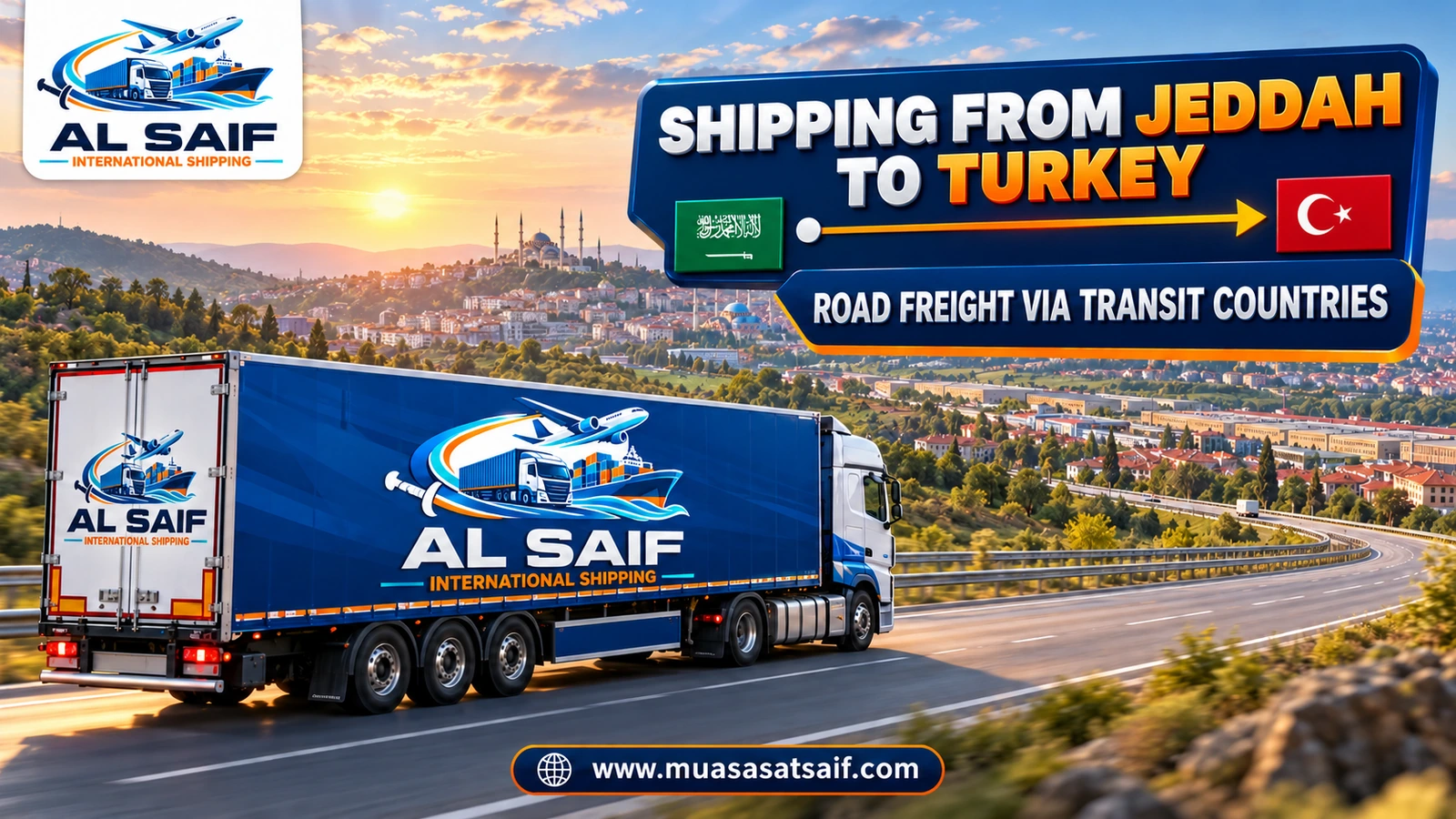 A truck taking a furniture container from a Jeddah district to Jeddah Islamic Port for shipping to Turkey — Al Saif