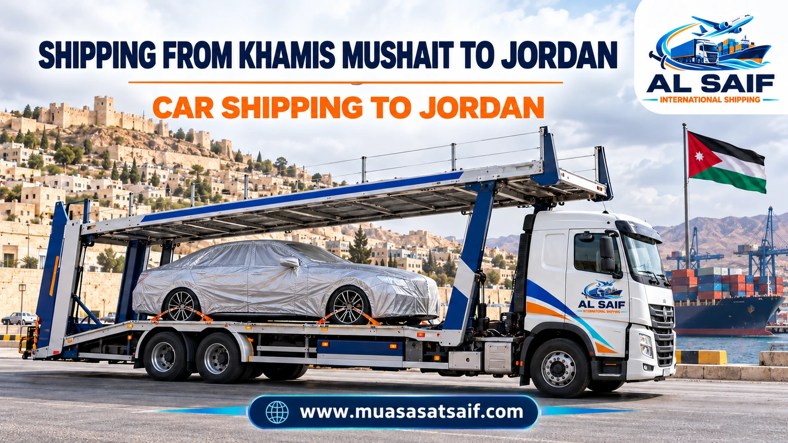 A covered car in a professional loading yard before shipping from Khamis Mushait to Jordan — Al Saif