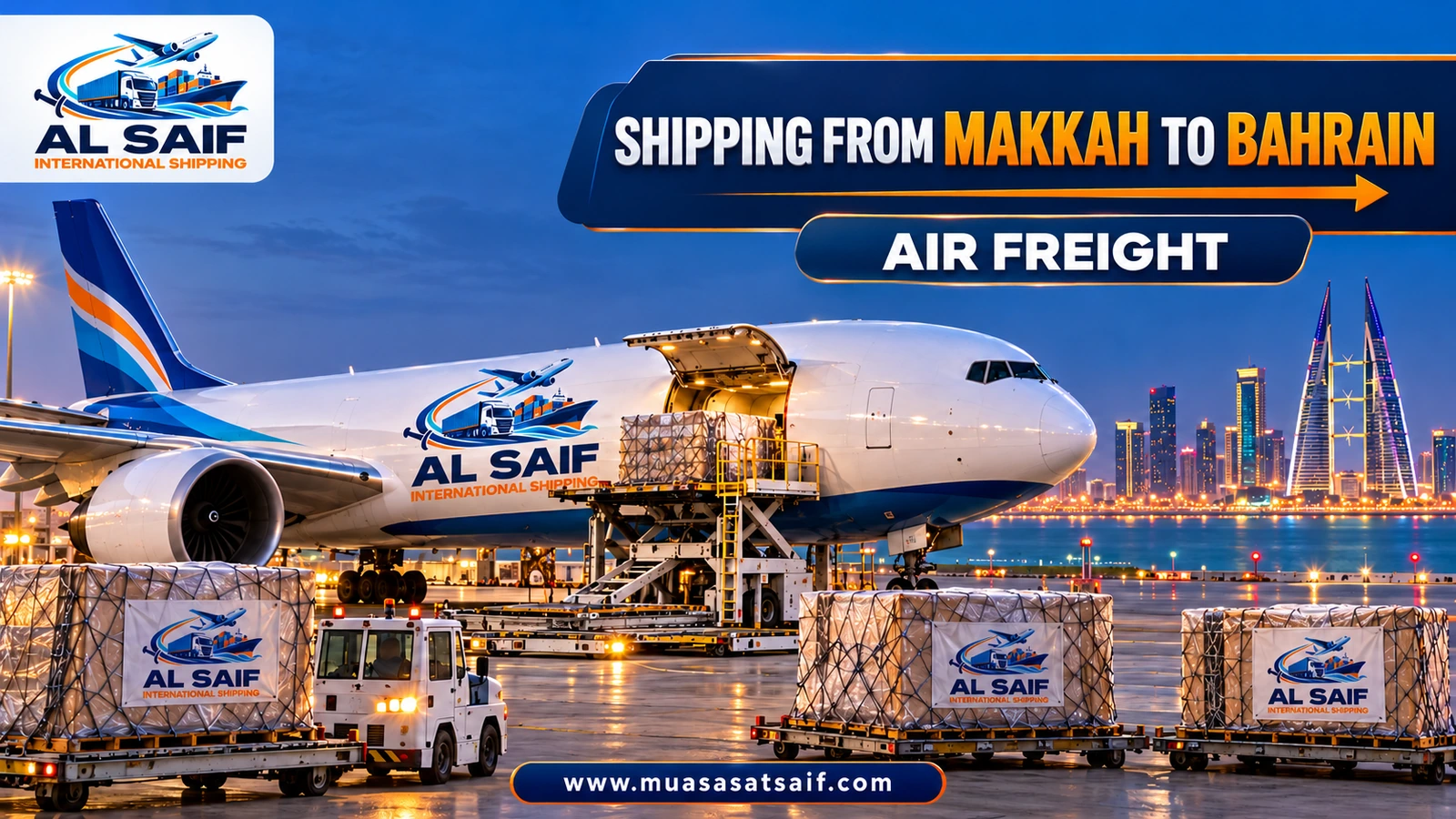 Air freight from Makkah via Jeddah airport to Bahrain International Airport — Al Saif