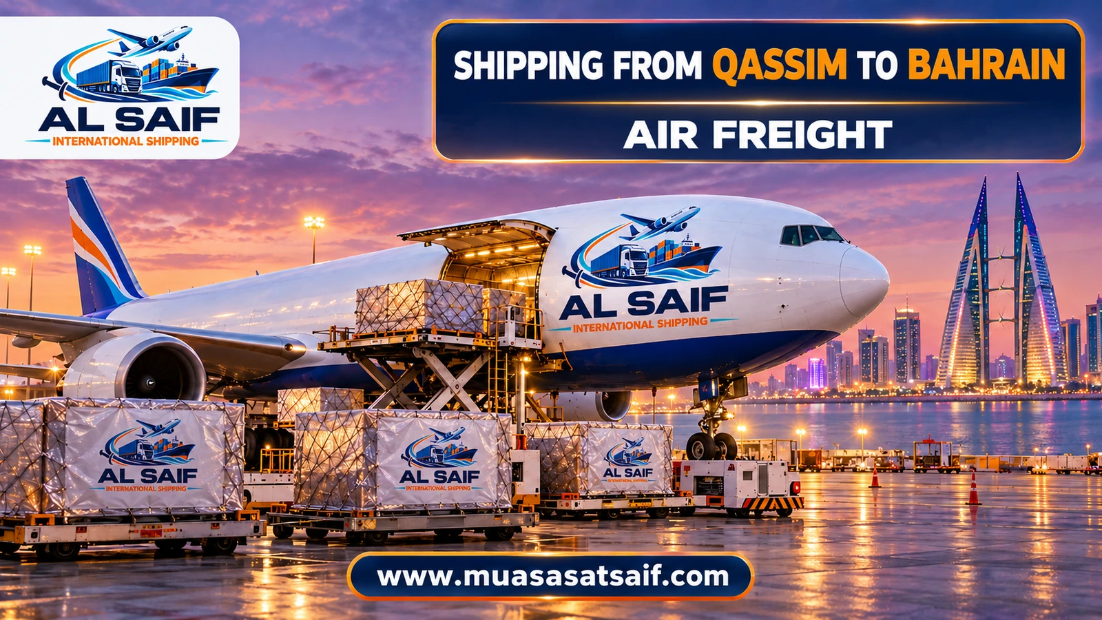 Air freight from Qassim to Bahrain International Airport — Al Saif