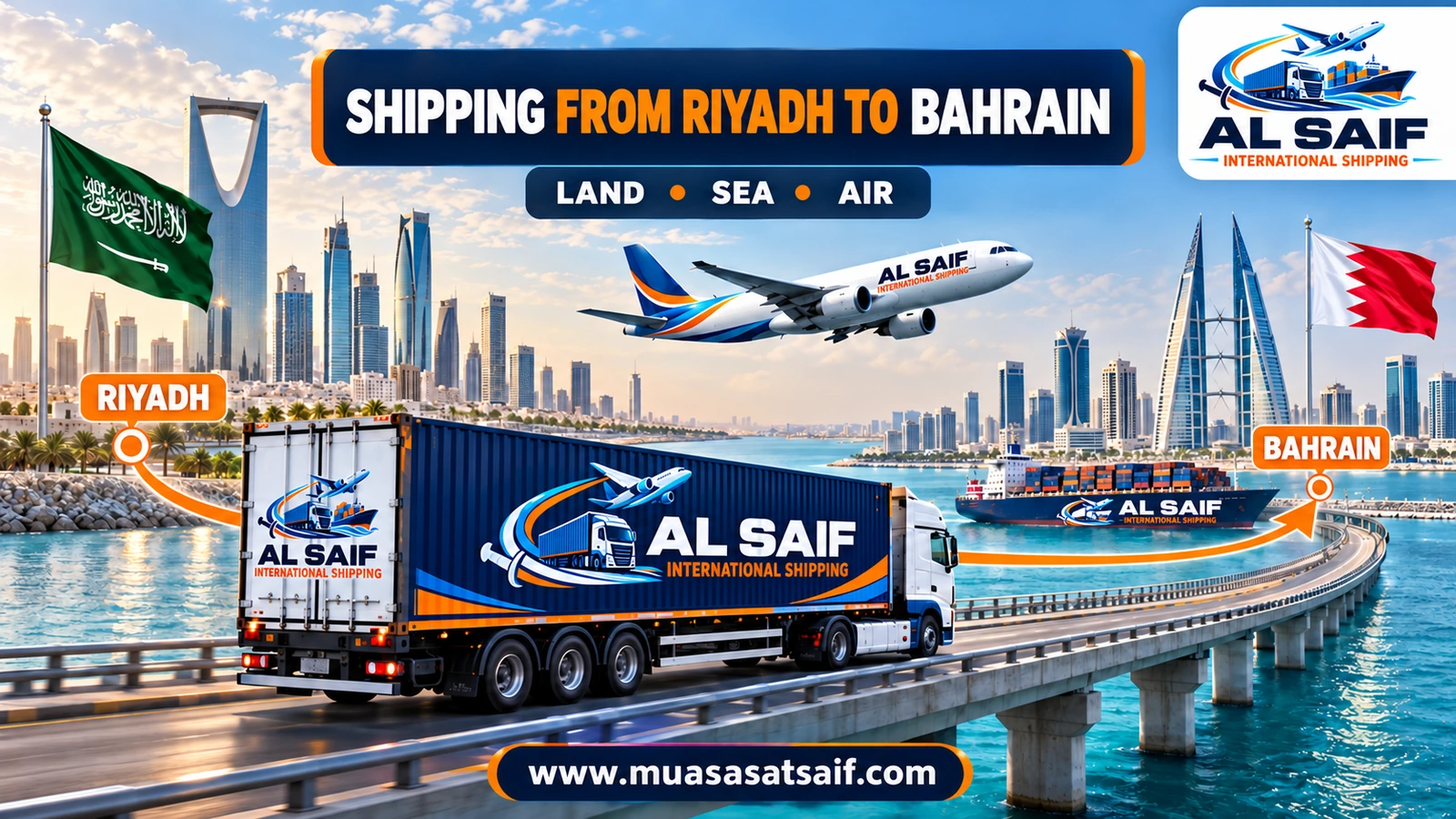 Shipping Company from Riyadh to Bahrain | Road Freight, Home Moving & Car Shipping to Manama in 1–2 Days