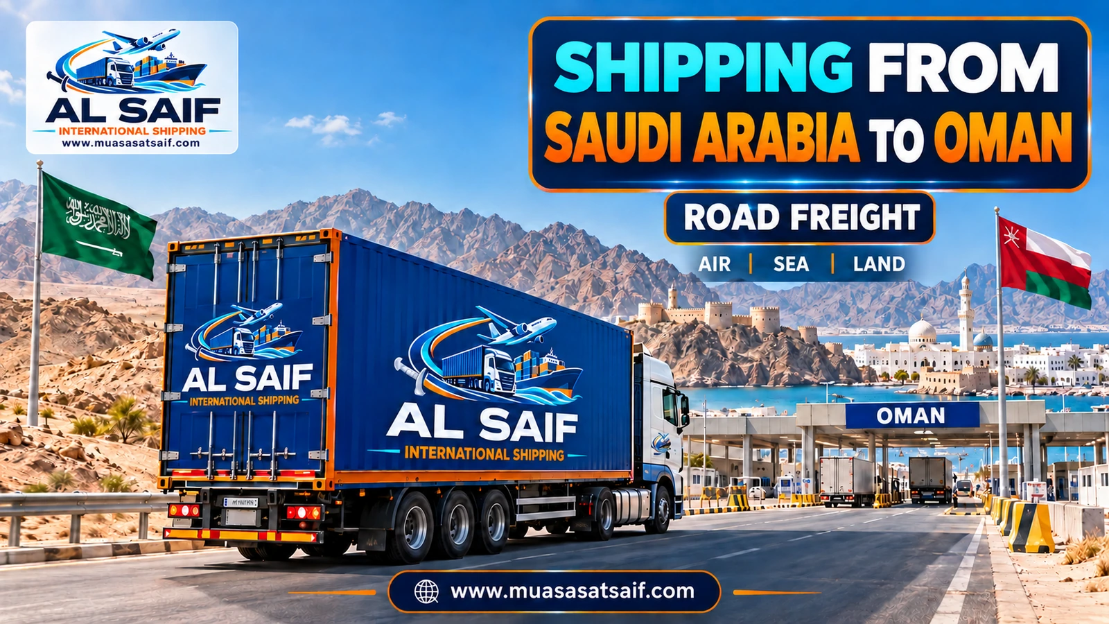 Road freight from Saudi Arabia to Oman via the Empty Quarter crossing — Al Saif